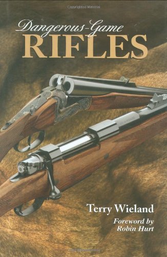 Imagen de archivo de Dangerous-Game Rifles a la venta por Irish Booksellers