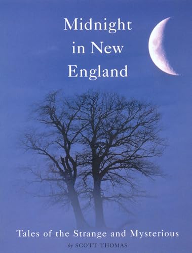 Stock image for Midnight in New England: Tales of the Strange and Mysterious for sale by Bibliomadness