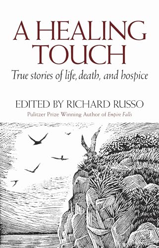 9780892727513: A Healing Touch: True Stories of Life, Death, and Hospice