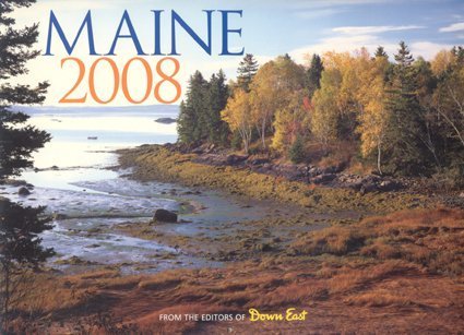 Maine 2008 (9780892727582) by Down East