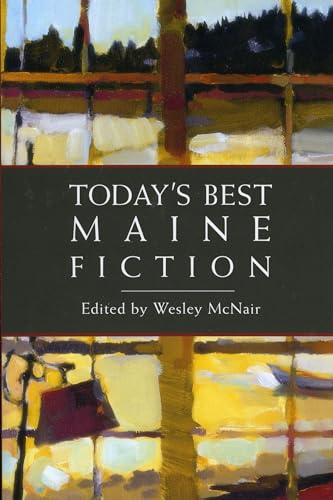 Stock image for Today's Best Maine Fiction for sale by More Than Words