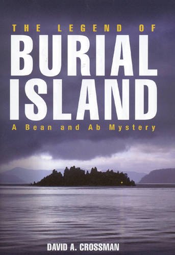 Beispielbild fr The Legend of Burial Island - A Bean and Ab Mystery (Bean and Ab Mysteries) zum Verkauf von Bill's Book Shed