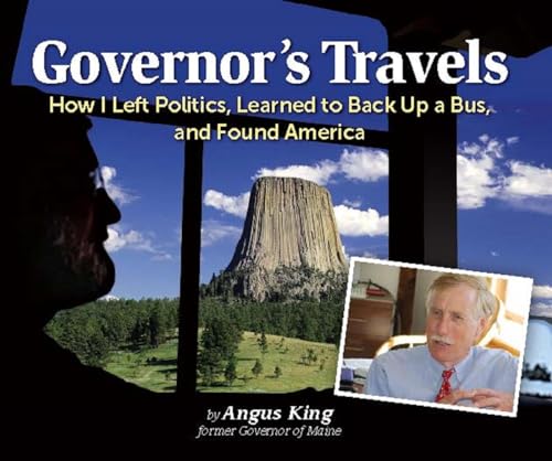 Stock image for Governor's Travels : How I Left Politics, Learned to Back up a Bus, and Found America for sale by Better World Books