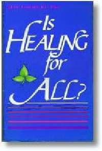 Stock image for Is Healing for All? for sale by Front Cover Books