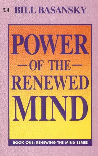 Stock image for Power of the Renewed Mind: for sale by Your Online Bookstore