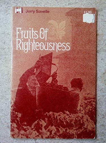 9780892740697: Fruits of Righteousness