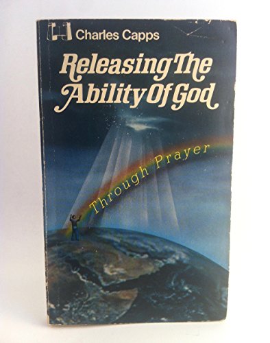 Stock image for Releasing the Ability of God Through Prayer for sale by SecondSale