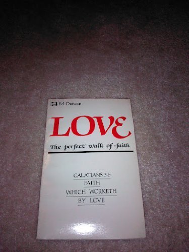 9780892741700: Love : The Perfect Walk of Faith