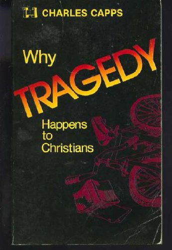 Beispielbild fr Why tragedy happens to Christians zum Verkauf von Once Upon A Time Books