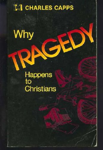 9780892741755: Why tragedy happens to Christians