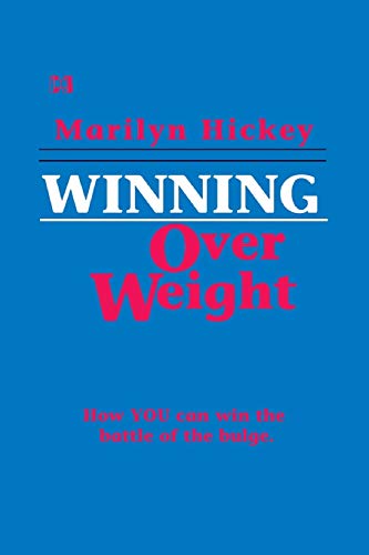 9780892742486: Winning Over Weight: How Your Can Win the Battle of the Bulge: How You Can Win the Battle of the Bulge
