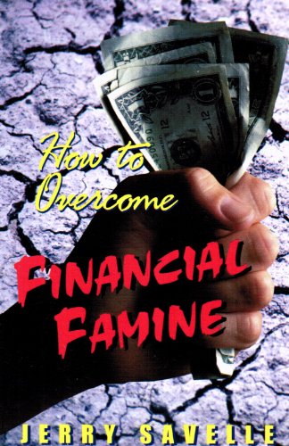 Stock image for How to Overcome Financial Famine for sale by ThriftBooks-Atlanta