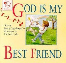 9780892742936: God Is My Best Friend (Little Castle Book)