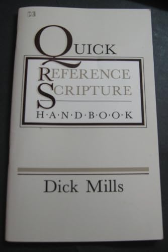 Quick Reference Scripture Handbook (9780892743230) by Mills, Dick