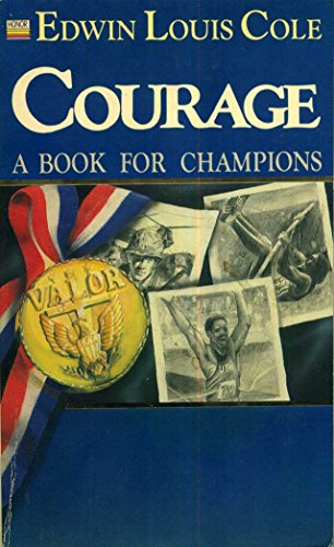 Imagen de archivo de Courage : A Book for Champions a la venta por Wonder Book