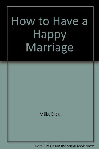 9780892743810: How to Have a Happy Marriage