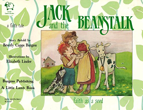 Beispielbild fr Jack and the Beanstalk: Faith as a Seed: A Faith Tale zum Verkauf von ThriftBooks-Atlanta