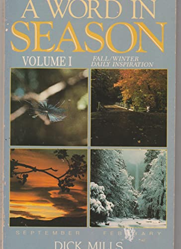 Stock image for A Word in Season, VOLUME 1: Fall / Winter Daily Inspiration for sale by Zoom Books Company
