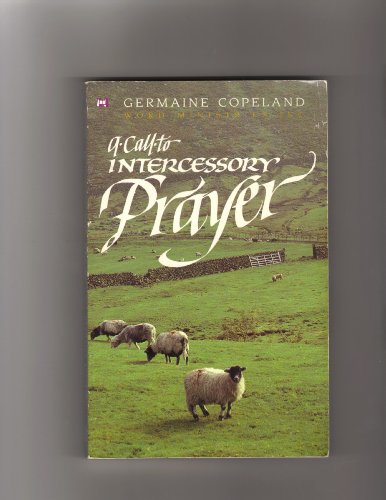 Beispielbild fr A Call to Intercessory Prayer zum Verkauf von Wonder Book