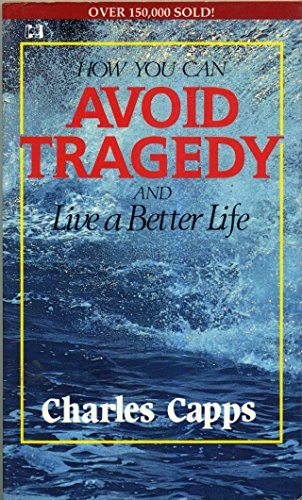 Imagen de archivo de How You Can Avoid Tragedy a la venta por Half Price Books Inc.