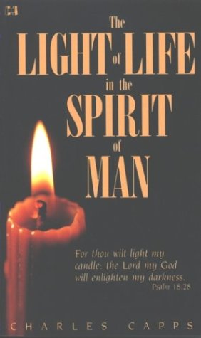 Imagen de archivo de The Light of Life in the Spirit of Man a la venta por ThriftBooks-Atlanta