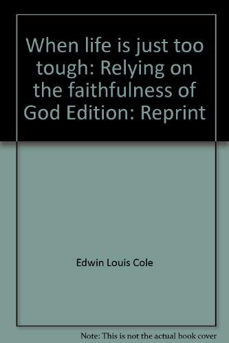 9780892744992: When life is just too tough: Relying on the faithfulness of God