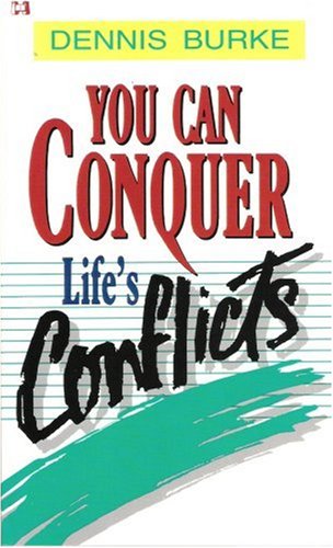 Imagen de archivo de You Can Conquer Life's Conflicts a la venta por SecondSale