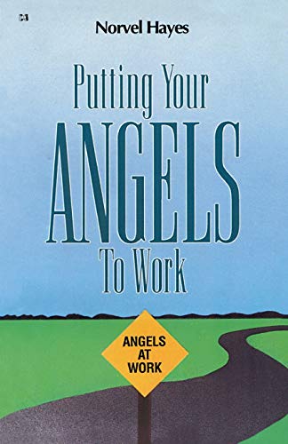 Beispielbild fr Putting Your Angels to Work zum Verkauf von SecondSale