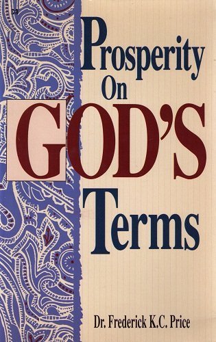 9780892746705: Prosperity on God's Terms