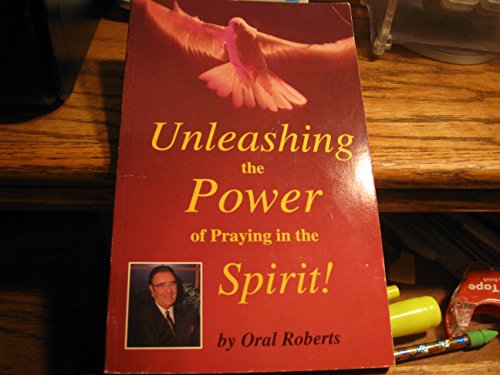 Stock image for Unleashing the Power of Praying in the Spirit for sale by Ergodebooks