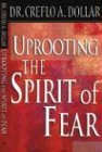 9780892746866: Uprooting the Spirit of Fear