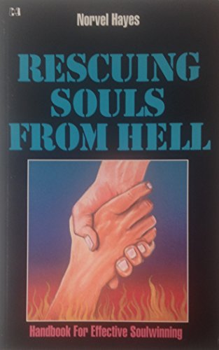 9780892747054: Rescuing Souls From Hell: Handbook for Effective Soulwinning