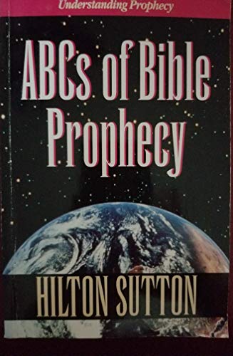 9780892747399: ABC's of Bible Prophecy
