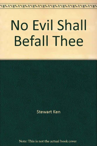 Stock image for No Evil Shall Befall Thee for sale by Wonder Book