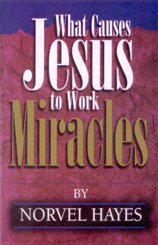 Imagen de archivo de What Causes Jesus to Work Miracles a la venta por ThriftBooks-Atlanta