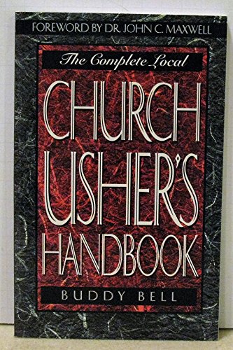 Stock image for Complete Local Church Ushers Handbook for sale by Books of the Smoky Mountains