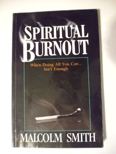 Imagen de archivo de Spiritual Burnout a la venta por ThriftBooks-Atlanta