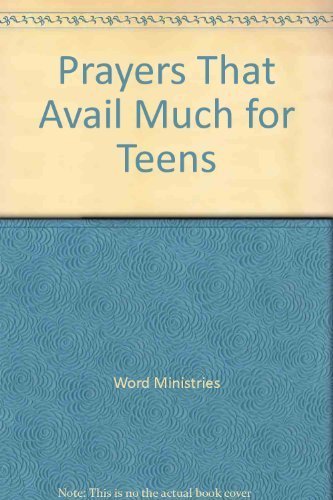 Stock image for Prayers That Avail Much for Teens for sale by SecondSale