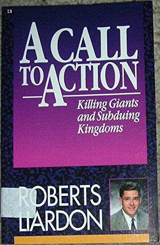 Stock image for A Call to Action: Killing Giants and Subduing Kingdoms for sale by ThriftBooks-Atlanta