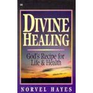 Beispielbild fr Divine Healing: God's Recipe for Life & Health zum Verkauf von Wonder Book