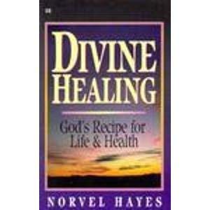 Imagen de archivo de Divine Healing: God's Recipe for Life & Health a la venta por Wonder Book