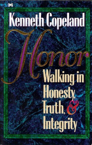 9780892749232: Honor: Walking in Honesty, Truth, and Integrity