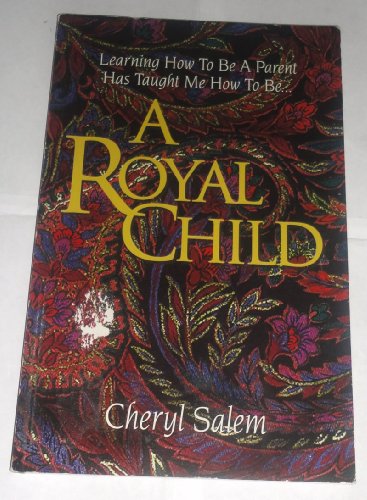 Stock image for A Royal Child for sale by Conover Books