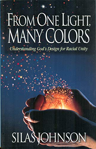 9780892749874: From One Light, Many Colors: Understanding God's Design for Racial Unity