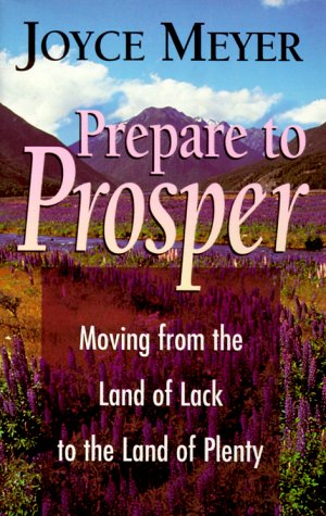 9780892749966: Prepare to Prosper : Moving from the Land of Lack to the Land of Plenty