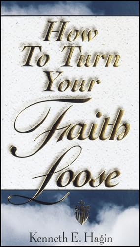 Beispielbild fr How to Turn Your Faith Loose zum Verkauf von Wonder Book