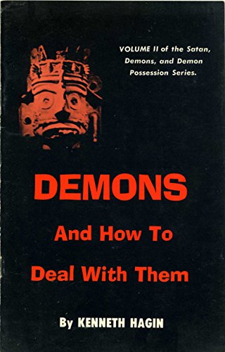 Beispielbild fr Demons and How to Deal with Them Vol 2 (The Satan, Demons, and Demon Possession Series) zum Verkauf von WorldofBooks