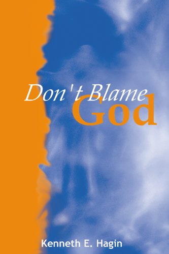 9780892760565: Don't Blame God!