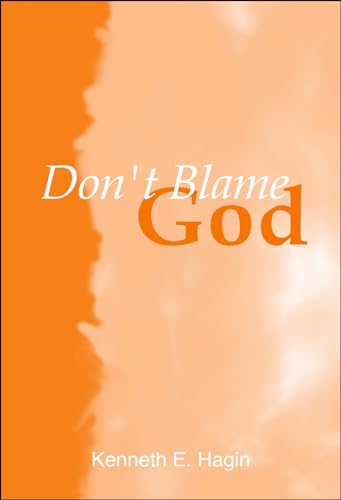 Stock image for Don't Blame God for sale by GF Books, Inc.