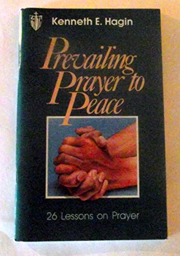 Beispielbild fr Prevailing prayer to peace zum Verkauf von BooksRun